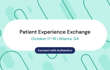 Q4-23 Patient Experience Exchange | Authenticx at Events