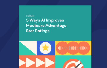 AI Checklist | 5 Ways to Improve Medicare Advantage Star Ratings